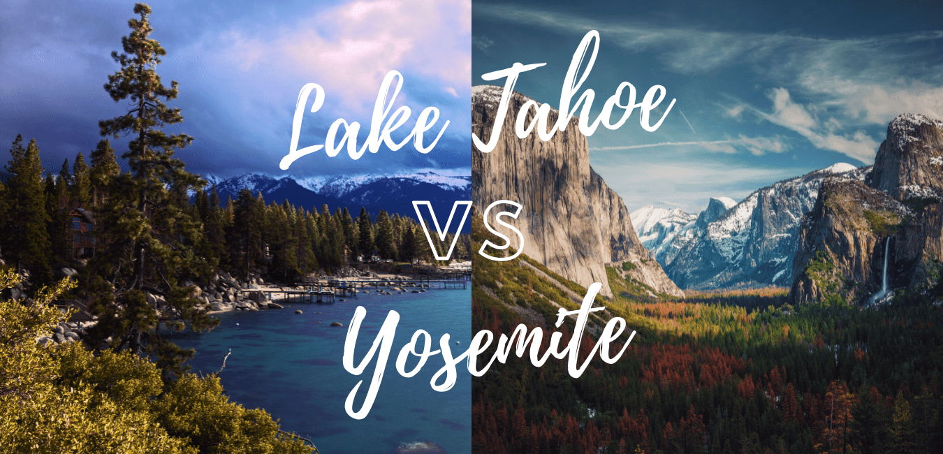 Lake-Tahoe-vs-Yosemite
